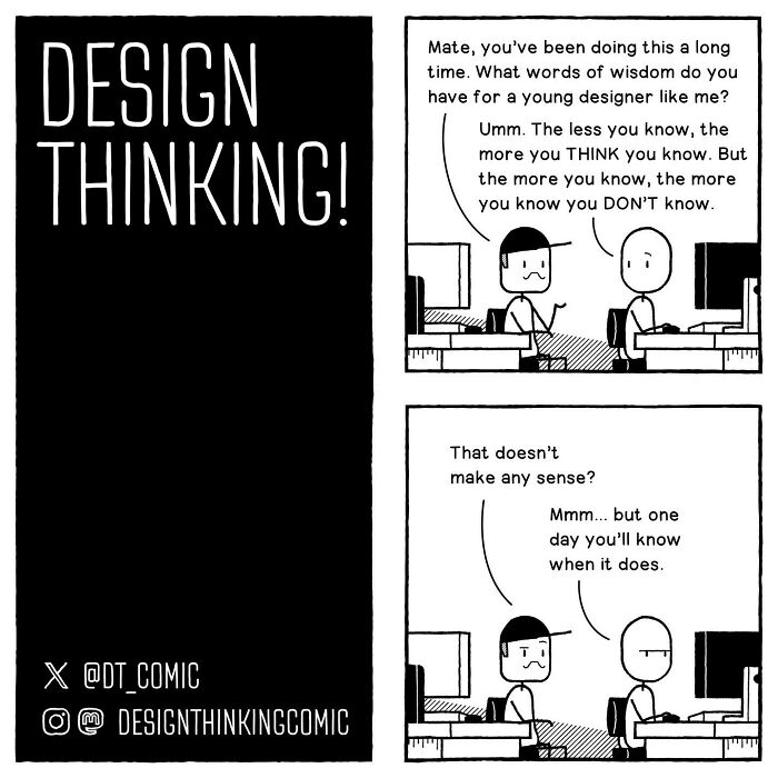Comic illustrating relatable struggles in digital design career with advice about knowledge and experience from a senior designer.