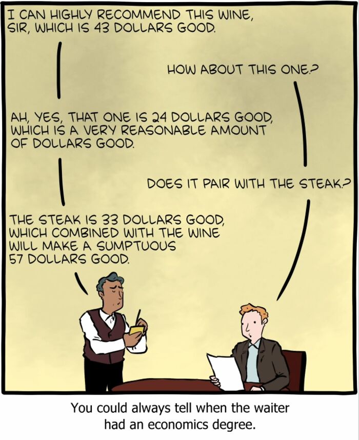 One-panel Saturday Morning Breakfast Cereal comic mixing science, humor, and philosophy with an economics twist at a restaurant.