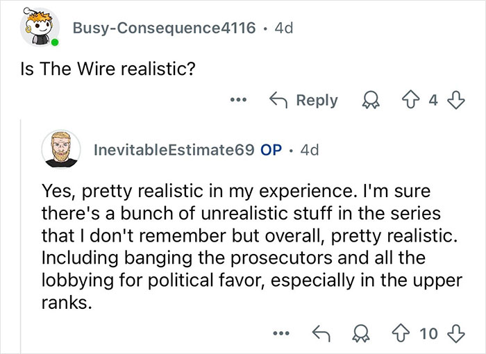 Reddit exchange where retired major crimes detective discusses realism of The Wire series based on personal experience.