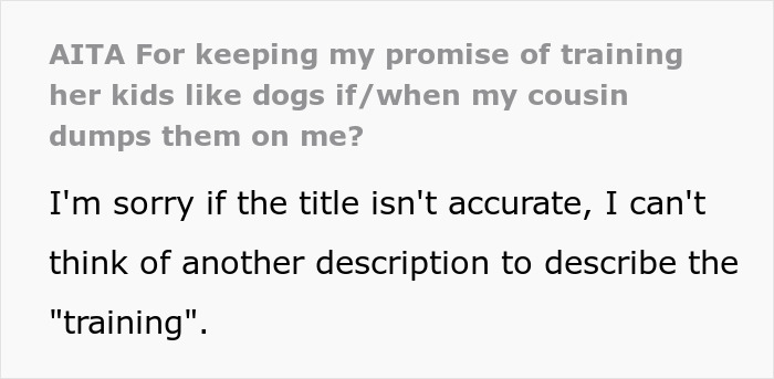 Woman keeps her promise to train cousin’s kids after being forced to babysit in a family care conflict. Woman keeps her promise to train cousin’s kids after being forced to babysit in a family care conflict.