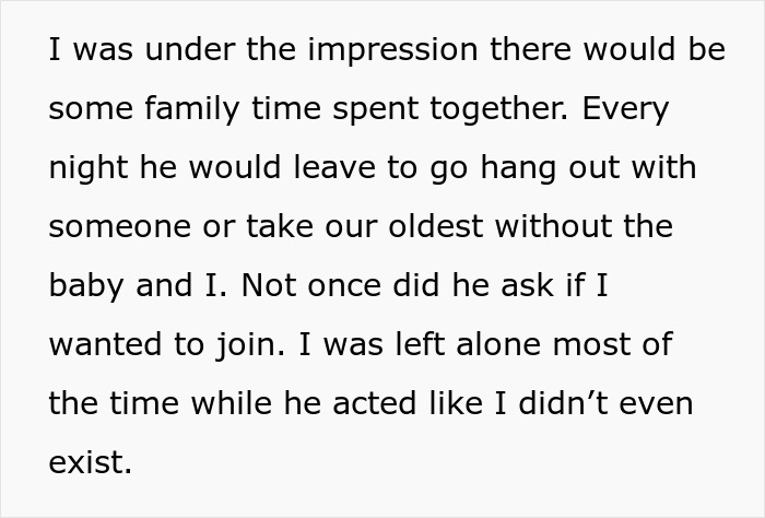 Wife expresses frustration over man-child husband ignoring her and excluding her during family vacation time together.