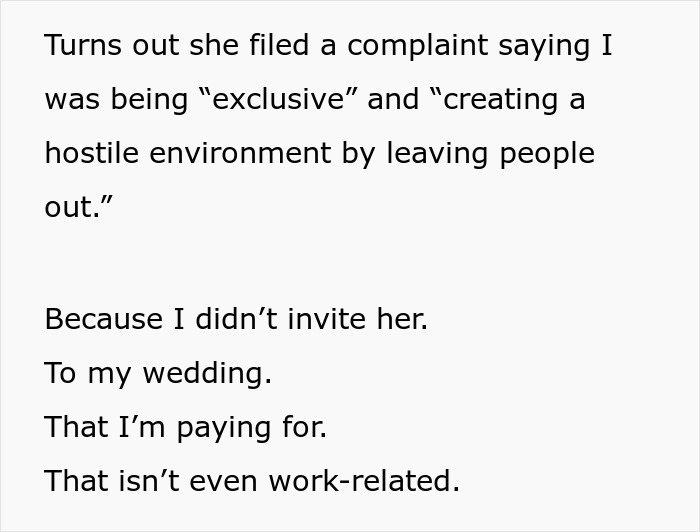 Text from a report to HR over not inviting a barely known coworker to a paid wedding, causing claims of hostility.