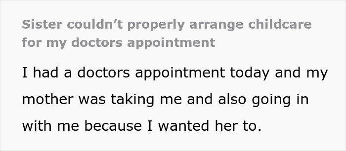 Man taking his 2-year-old niece to doctor appointment after sister fails to arrange babysitter or proper childcare.