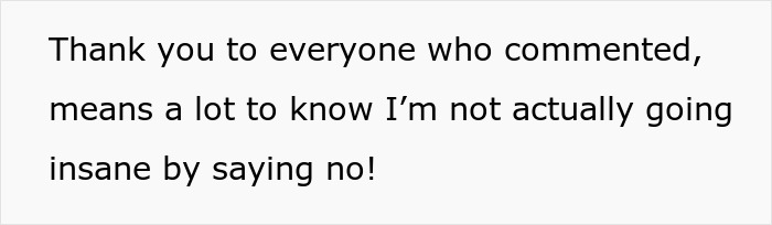 Text expressing gratitude to commenters and relief at not losing sanity by refusing family demands.