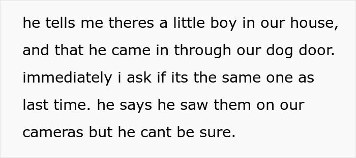 Text excerpt showing a woman describing how she caught neighbor&rsquo;s son entering her home through a dog door.