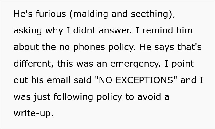 Text excerpt detailing an employee reminding a furious manager about the no phones policy during work hours for compliance. Text excerpt detailing an employee reminding a furious manager about the no phones policy during work hours for compliance.