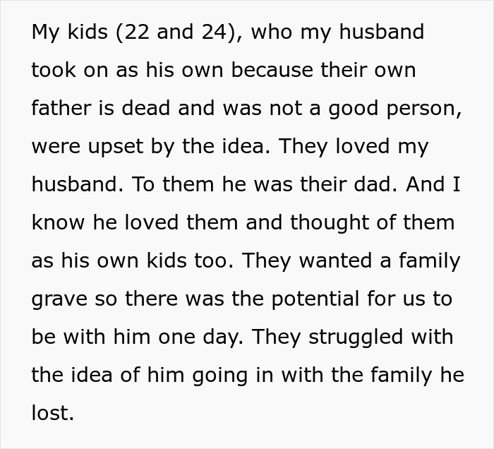 Stepkids feel hurt and abandoned as widow chooses to bury late husband with his first wife and child.