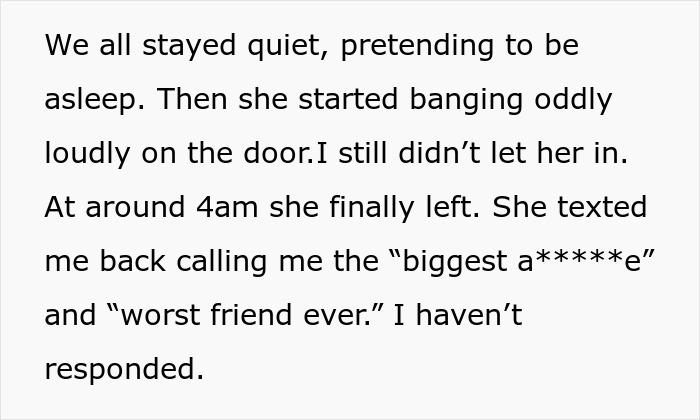 Teen shows up at best friend&rsquo;s door at 4 AM, confused why she&rsquo;s not welcome, banging loudly before finally leaving.