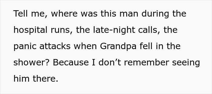 Text about a 21-year-old spending years caring for grandpa, frustrated with entitled brother's demands. - 11