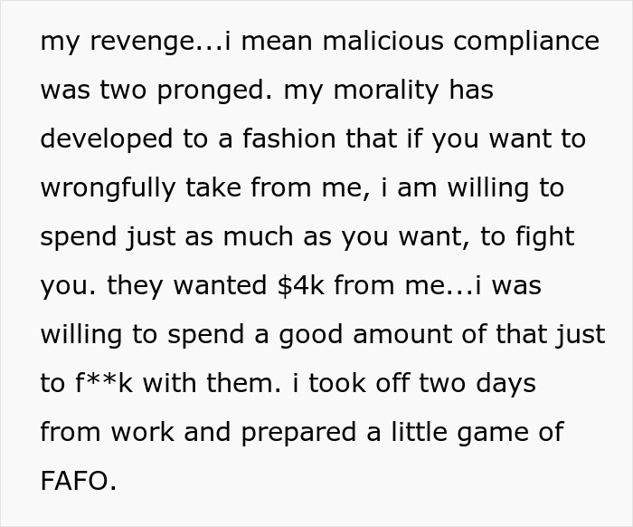 Text excerpt about fighting back with fire when dealing with petty HOA conflicts and follow ups strategies.