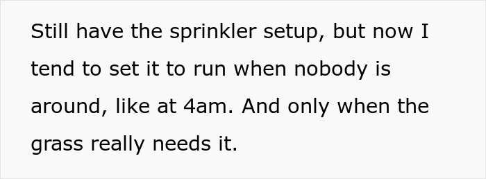 Text showing a man describing how he sets his sprinkler to run early at 4am to manage water use efficiently.