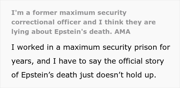 Former maximum security prison officer shares doubts about the official story of Epstein&rsquo;s death based on his experience.