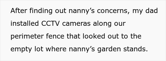 CCTV cameras installed along garden fence after nanny&rsquo;s concerns about neighbor stealing fruit from garden.