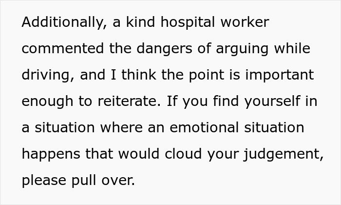 Text excerpt from a hospital worker highlighting dangers of arguing while driving and the importance of pulling over.