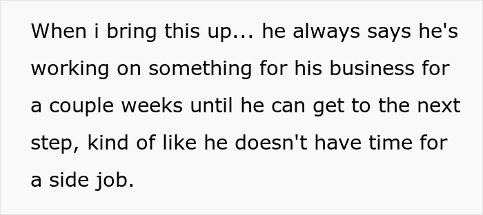 Text from a woman expressing frustration as her jobless fianc&eacute; claims to work on building a business without having a side job.