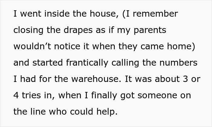 Text passage describing someone going inside a house and calling warehouse numbers, seeking help after multiple attempts.