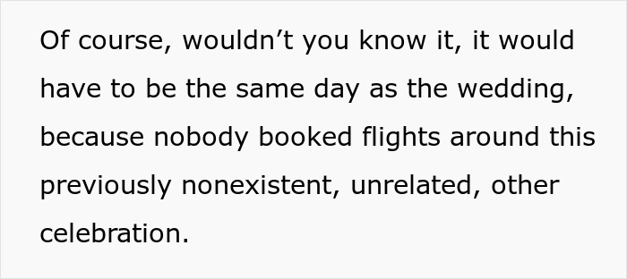 Text excerpt about family treating wedding as a convenient time to celebrate other occasions, highlighting booking issues.