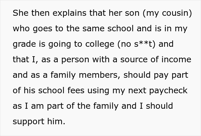 Text explaining aunt's son going to college and demanding nephew with income to pay school fees from his paycheck.