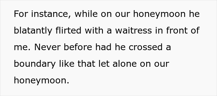 Text from woman describing how her husband has become a different person since their wedding, including flirting on honeymoon.
