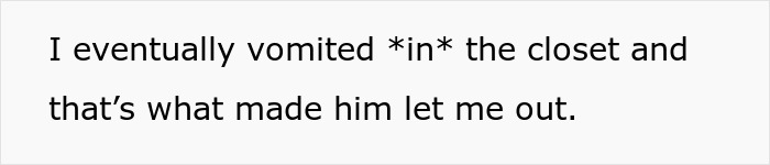 Text excerpt showing a claustrophobic woman describing vomiting in a closet after her husband&rsquo;s prank goes too far.