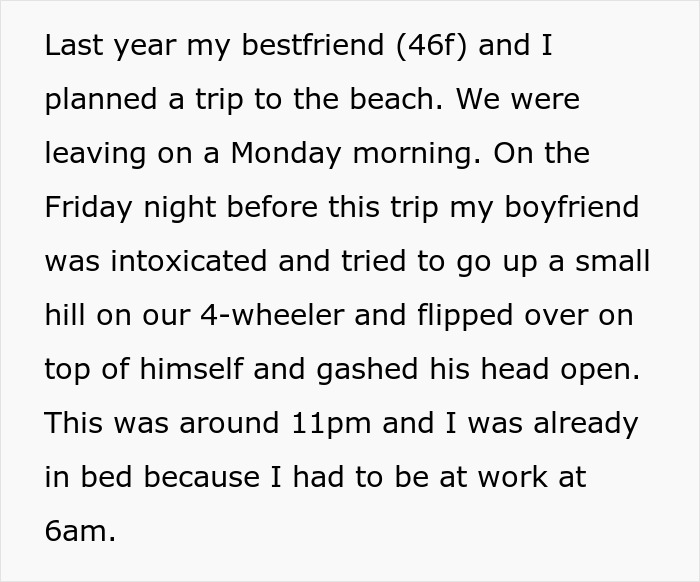 Boyfriend throws tantrum after girlfriend leaves on vacation despite his head injury from 4-wheeler accident.