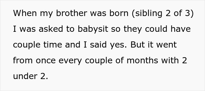 Text showing a sibling recounting being forced by parents to babysit multiple younger siblings frequently, leading to frustration.