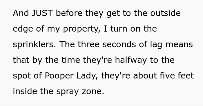 Text about petty revenge on entitled dog owner with sprinklers activating near property edge.