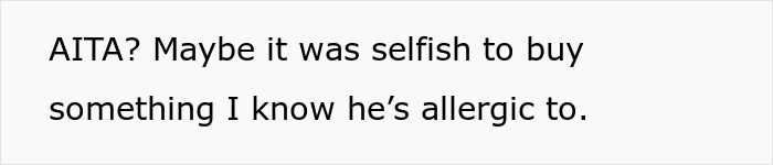 Text saying maybe it was selfish to buy peanut butter cake knowing he can&rsquo;t eat it due to allergy