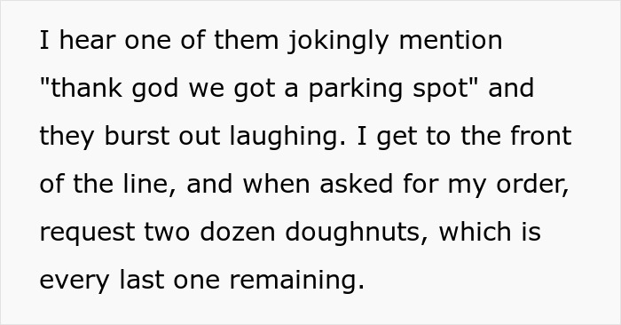 Text describing a lady stealing a couple&rsquo;s parking spot right under their nose and receiving revenge instead of donuts.