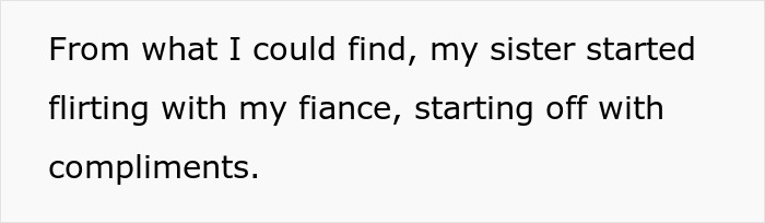 Text on a plain background reading a confession about a sister flirting with the fianc&eacute;, revealing a secret betrayal.