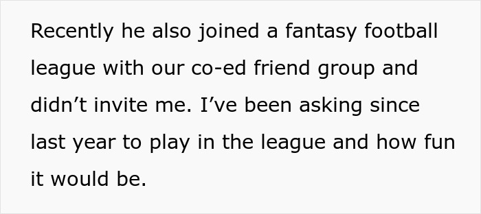 Text excerpt discussing a woman realizing her boyfriend excluded her from a couples trip and fantasy football league without asking her.