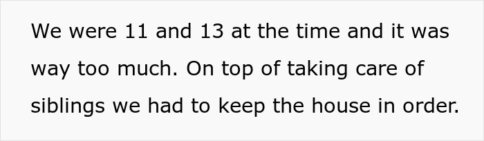 Text excerpt about relationship between siblings and mom reflecting childhood responsibilities of caring for siblings and maintaining the house.