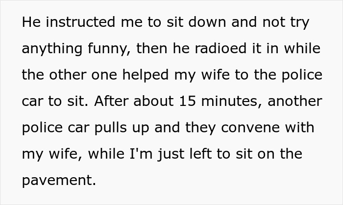 Text excerpt describing a police interaction after wife accuses husband of domestic violence, leaving him on pavement.