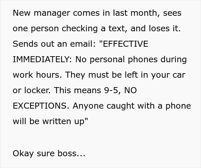 Text excerpt showing a manager bans phones during work hours with strict no exceptions policy. Text excerpt showing a manager bans phones during work hours with strict no exceptions policy.