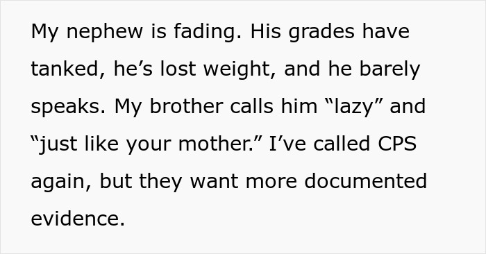 Text describing a worried aunt concerned about her nephew’s safety who calls CPS on controlling brother. Text describing a worried aunt concerned about her nephew’s safety who calls CPS on controlling brother.