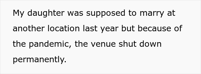 Text excerpt explaining a father refusing to let his daughter get married in his yard after pandemic venue closure.