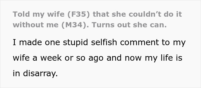 Text post showing a man telling his wife she couldn&rsquo;t do it without him, then watching her prove him wrong.