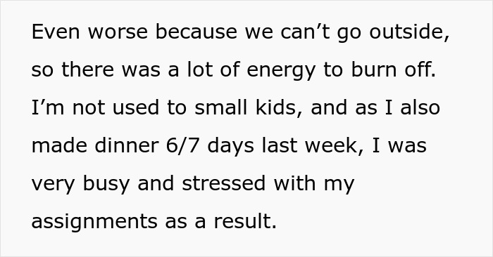 Text discussing the stress of babysitting small kids and managing assignments while unable to go outside.