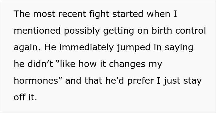 Text excerpt on a white background about a man disliking birth control changes and preferring his wife stays off it. Text excerpt on a white background about a man disliking birth control changes and preferring his wife stays off it.