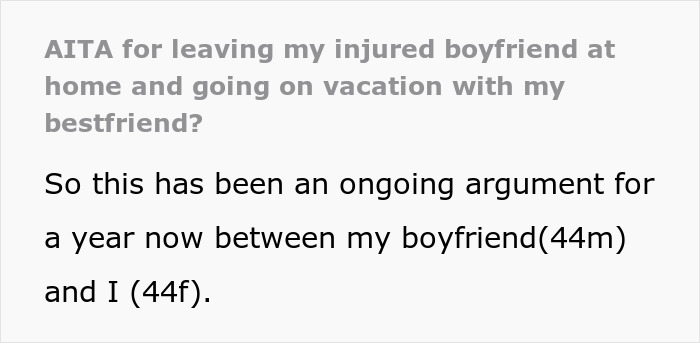 Text excerpt showing ongoing argument between injured boyfriend and girlfriend before her vacation, boyfriend throws tantrum