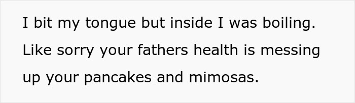 Text on white background with a sarcastic statement about prioritizing brunch date over dad’s surgery plans. Text on white background with a sarcastic statement about prioritizing brunch date over dad’s surgery plans.