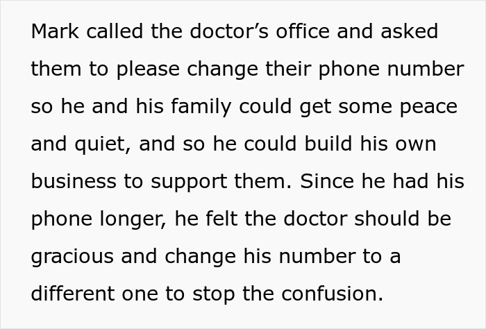 Man kept getting calls meant for doctor, refuses to change number, and starts booking appointments instead.