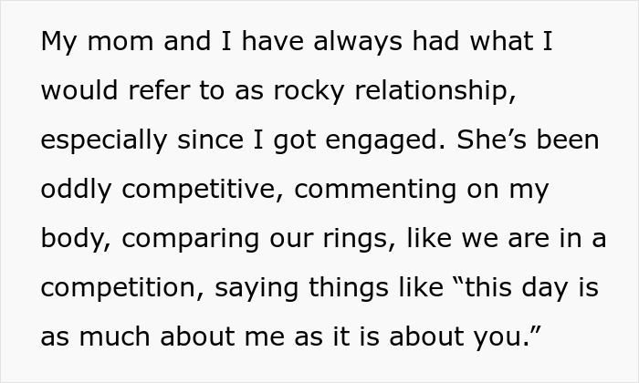 Text describing a rocky relationship between bride and her mom, highlighting bride's mom wanting to wear a white gown to wedding.