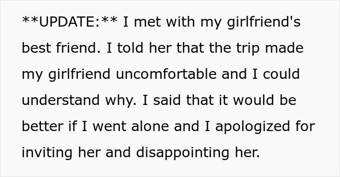 Text update about girlfriend's best friend, trip cancellation causing discomfort, and apology for inviting her instead.