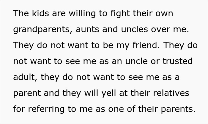 Man tries to win over fiancee&rsquo;s kids for years but they reject him and he contemplates breaking up.