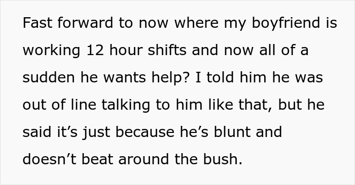 Text on a white background describing a boyfriend working long shifts and bluntly asking for help, highlighting roomie treated like help.