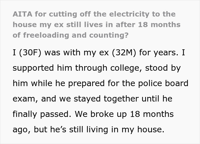 Screenshot of a woman questioning if cutting utilities to her ex who lives in her house after freeloading is justified. Screenshot of a woman questioning if cutting utilities to her ex who lives in her house after freeloading is justified.