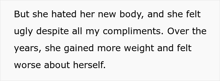 Text describing a woman who hated her new body, felt ugly despite compliments, gained weight, and felt worse about herself.