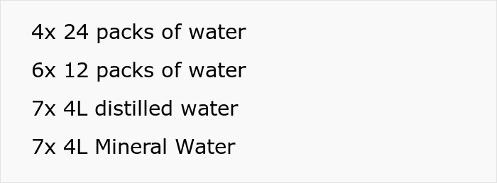 Lists showing various quantities of water packs and bottles related to a customer demanding an Instacart shopper drag water up floors.