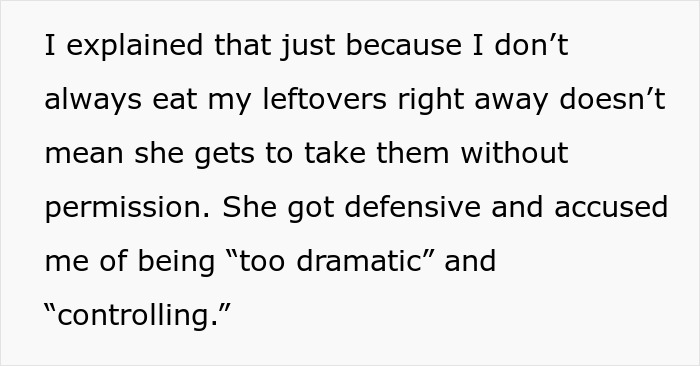 Text about a woman explaining leftover pasta theft and her friend calling her too dramatic and controlling.